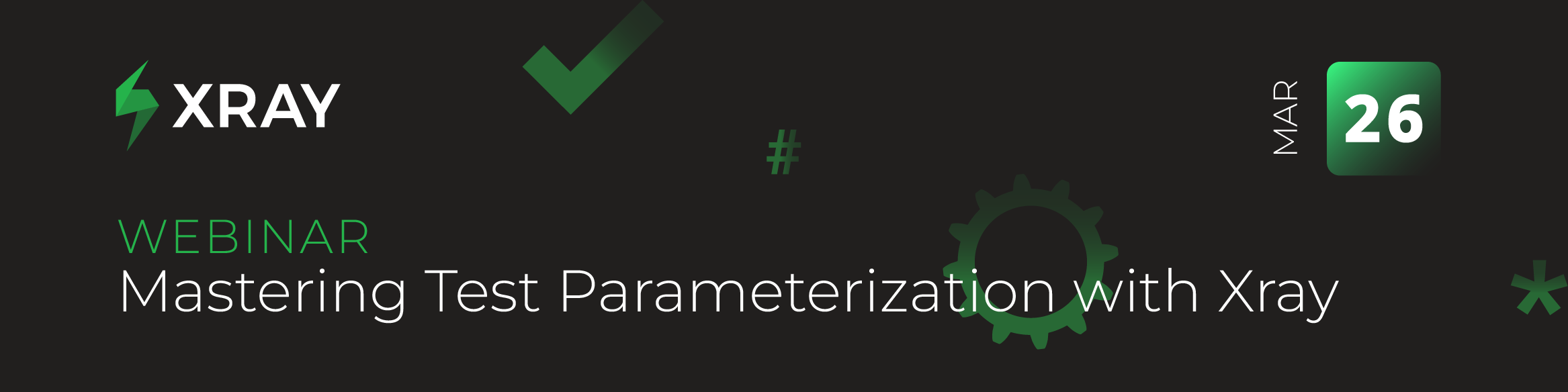 Xray Test Parametrization Webinar